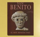 SAN BENITO. EL ARTE BENEDICTINO, R. Cassanelli-E. Lpez-Tello (Ed.)
