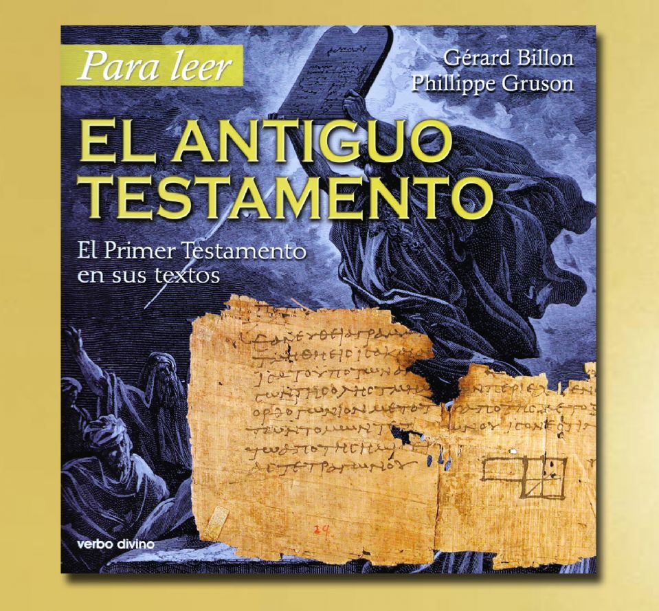 PARA LEER EL ANTIGUO TESTAMENTO, P. GrusonG. Billon Biblia Libros