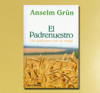 FOTOEL PADRENUESTRO. UNA AYUDA PARA VIVIR DE VERDAD, Anselm Grn OSB