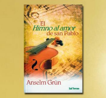 FOTOEL HIMNO AL AMOR DE SAN PABLO, Anselm Grn OSB