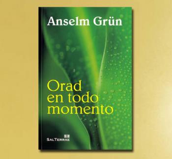 FOTOORAD EN TODO MOMENTO, Anselm Grn OSB