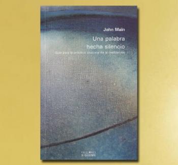 FOTOUNA PALABRA HECHA SILENCIO, John Main