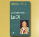 15 DíAS CON JUAN XXIII, Card. ETCHEGARAY
