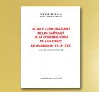 ACTAS Y CONSTITUCIONES DE LA CONGREGACIÓN DE SAN BENITO DE VALLADOLID (1613-1721), L. Maté Sadornil OSB